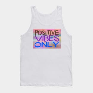 Positive Vibes Only Tank Top